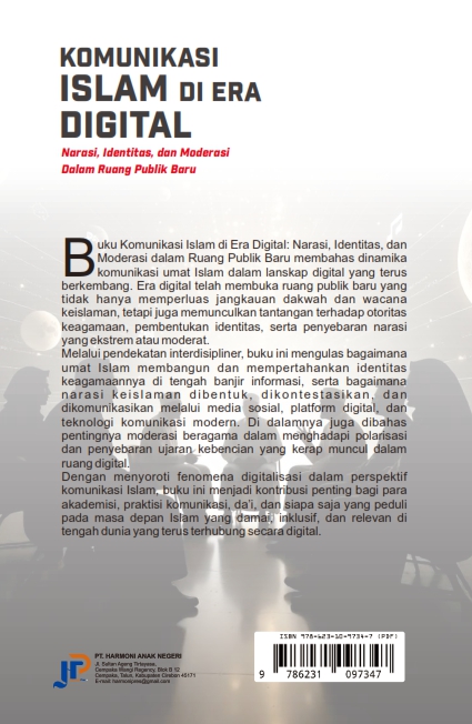 Komunikasi Islam di Era Digital: Narasi, Identitas, dan Moderasi dalam Ruang Publik Baru