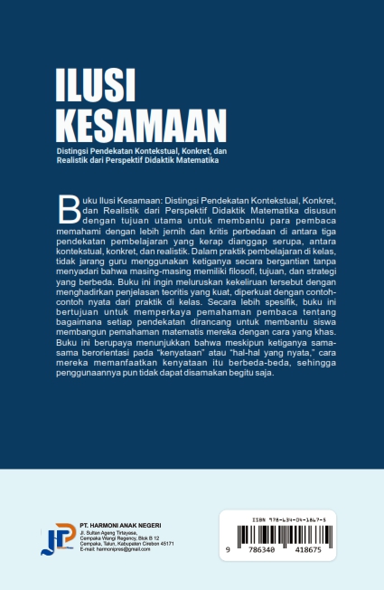 ILUSI KESAMAAN: Distingsi Pendekatan Kontekstual, Konkret, dan Realistik dari Perspektif Didaktik Matematika