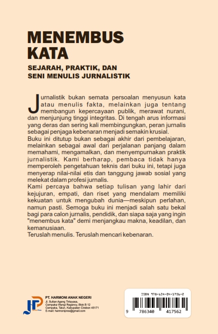 MENEMBUS KATA: SEJARAH, PRAKTIK, DAN SENI MENULIS JURNALISTIK