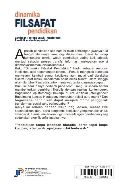 DINAMIKA FILSAFAT PENDIDIKAN: Landasan Teoretis untuk Transformasi Pendidikan dan Masyarakat