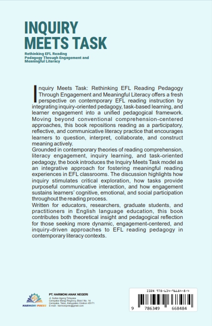 IINQUIRY MEETS TASK: Rethinking EFL Reading Pedagogy Through Engagement and Meaningful Literacy
