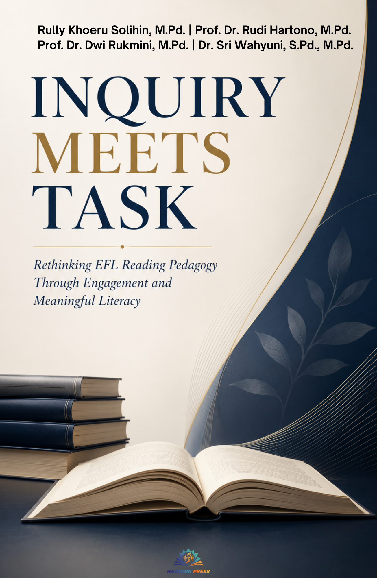 IINQUIRY MEETS TASK: Rethinking EFL Reading Pedagogy Through Engagement and Meaningful Literacy
