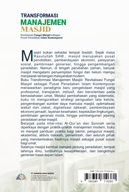 TRANSFORMASI MANAJEMEN MASJID: Revitalisasi Fungsi Masjid sebagai Pusat Peradaban Islam Kontemporer