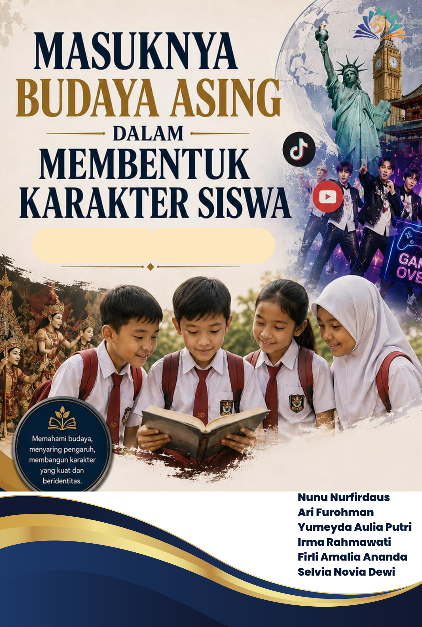 MASUKNYA BUDAYA ASING DALAM MEMBENTUK KARAKTER SISWA